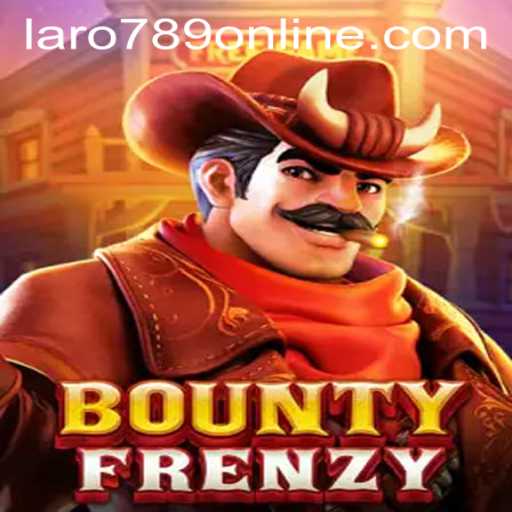 The Exciting World of BountyFrenzy and LARO789 ONLINE