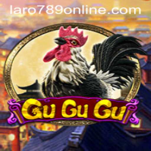 Discovering the Thrills of GuGuGu: An In-depth Look at LARO789 ONLINE