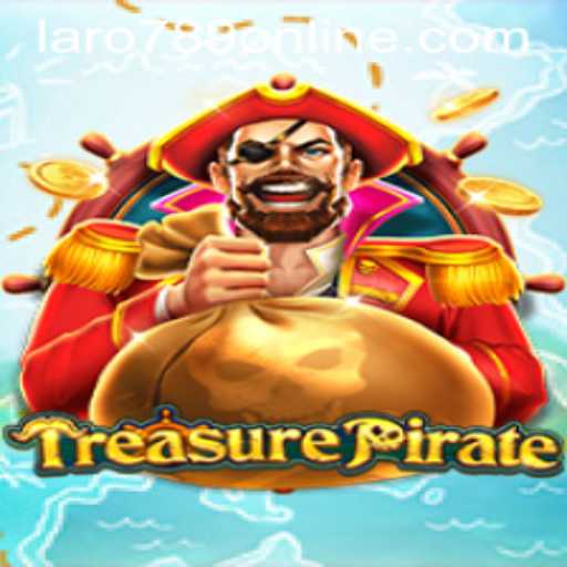 TreasurePirate: The Ultimate Gaming Adventure with LARO789 ONLINE